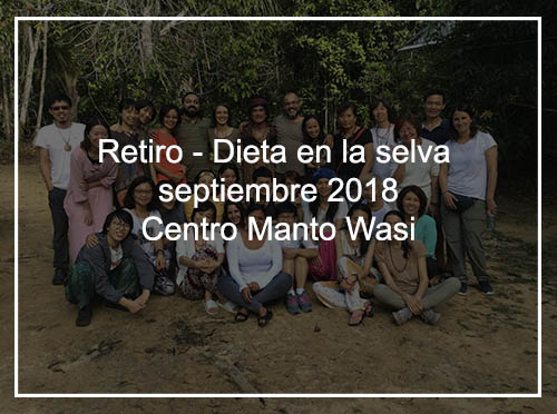 Retiro-Dieta Selva, Septiembre 2018